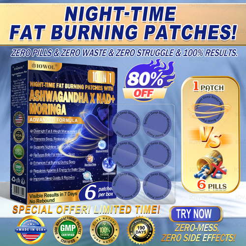 🔥 Want faster results? Add this 90% OFF to accelerate your progress. IOWOL ® NIGHT-TIME FAT BURNING PATCHES! ZERO PILLS & ZERO WASTE & ZERO STRUGGLE & 100% RESULTS.